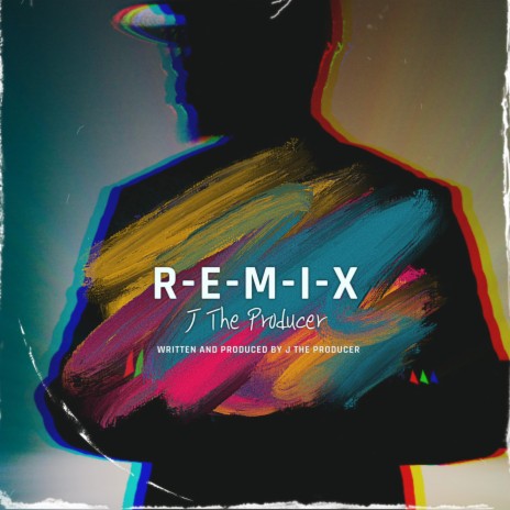 R-E-M-I-X | Boomplay Music