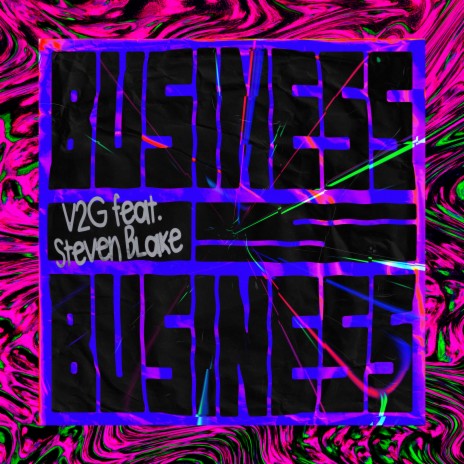 Business Is Business ft. Steven Blake | Boomplay Music