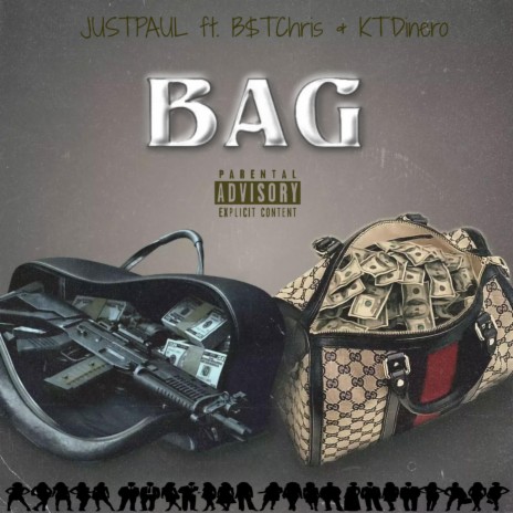 BAG ft. B$T Chris & KTDINERO | Boomplay Music