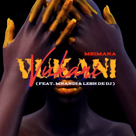 Vukani ft. Mnandi & Lesh De DJ | Boomplay Music