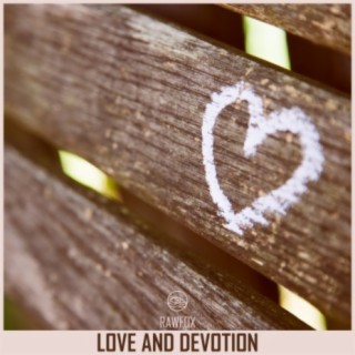 Love And Devotion
