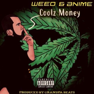 Weed & Anime