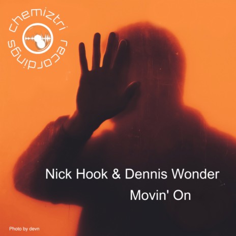 Movin' On (Radio Edit) ft. Dennis Wonder