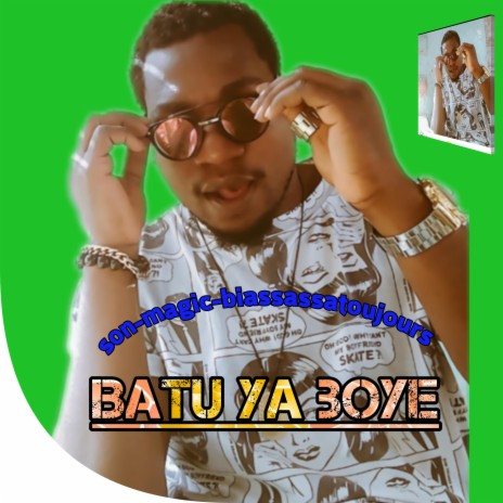 Batu ya boye (feat. Faly Ypupa) | Boomplay Music