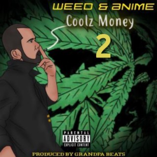 Weed & Anime 2