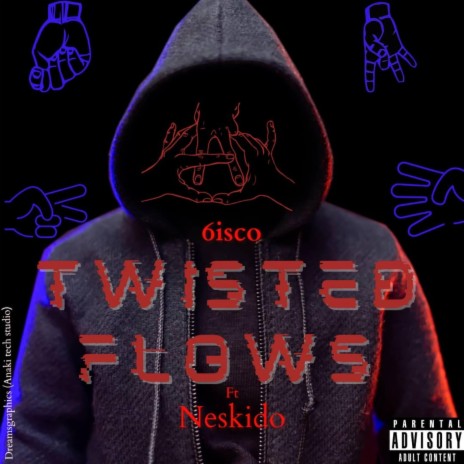 TWISTED FLOWS ft. Neskido | Boomplay Music
