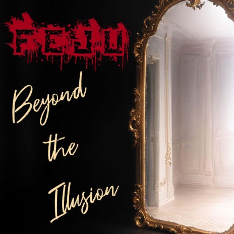 Beyond the Illusion's End