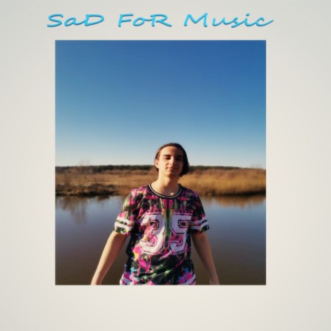 Sad for Music | Boomplay Music