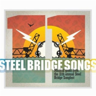 Steel Bridge Songs Vol. 11