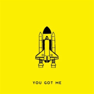 You Got Me lyrics | Boomplay Music