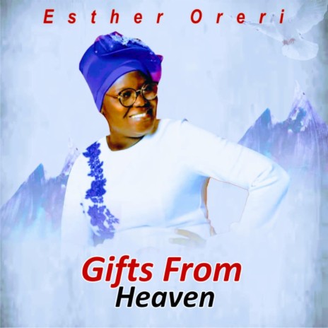 GIFTS FROM HEAVEN | Boomplay Music
