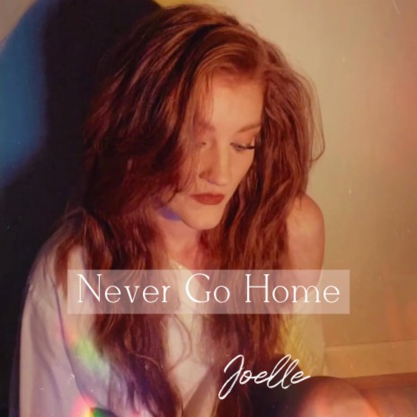 Never Go Home