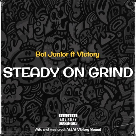 Steady on Grind | Boomplay Music