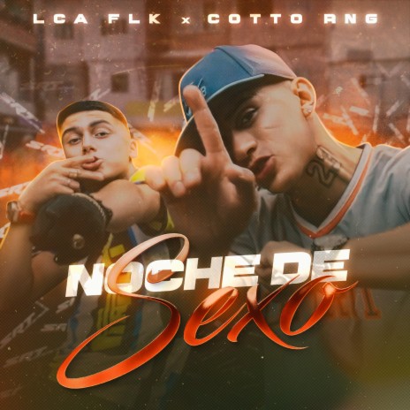 Noche de sexo RKT ft. Cotto Rng | Boomplay Music