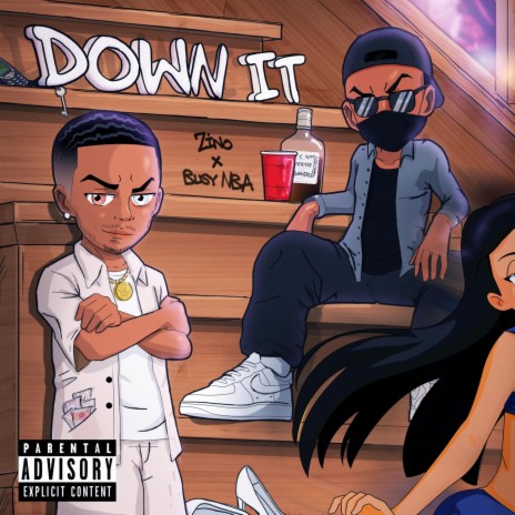 Down It ft. busyNBA 🅴 | Boomplay Music