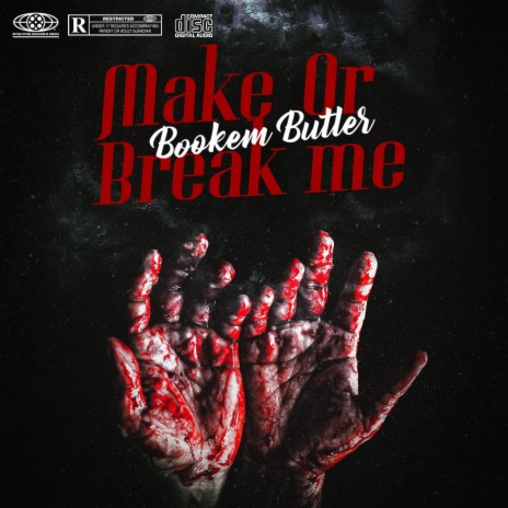 Make Or Break Me | Boomplay Music