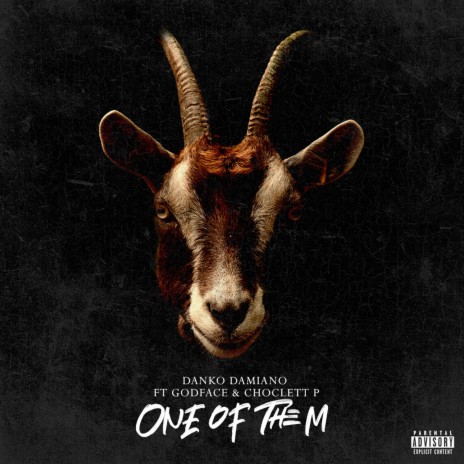 One of them ft. Godface & Choclett P | Boomplay Music