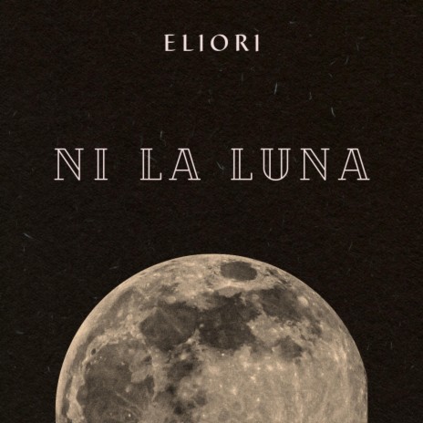 Ni La Luna | Boomplay Music