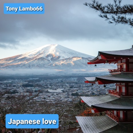 Japanese Love | Boomplay Music