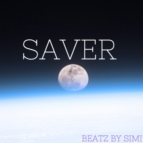 SAVER | Boomplay Music
