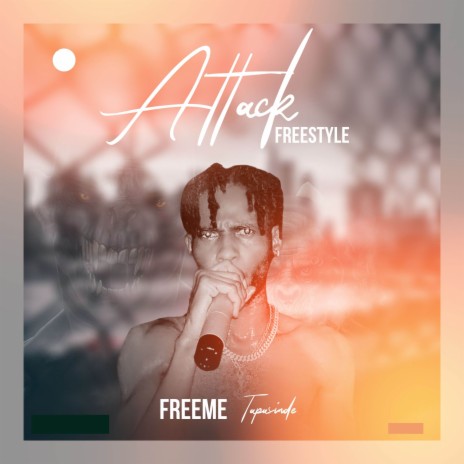Attack (Freestyle) | Boomplay Music