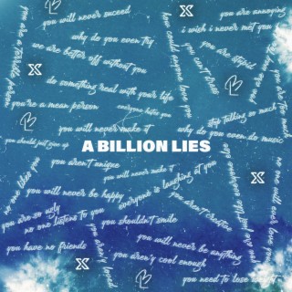 A BILLION LIES