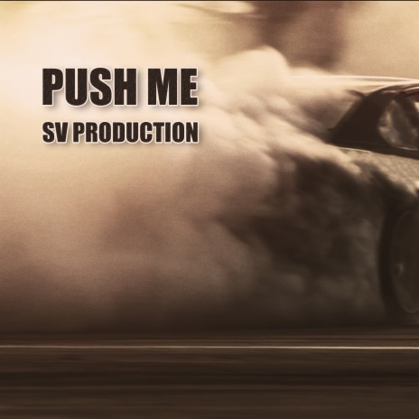 Push Me | Boomplay Music