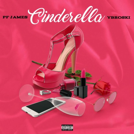 Cinderella ft. Picaso Famouz | Boomplay Music