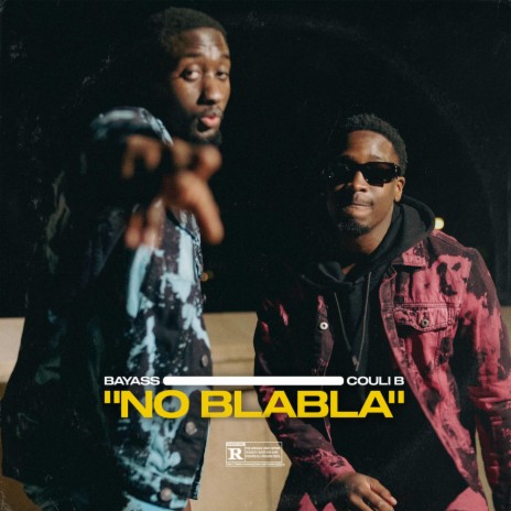No Blabla ft. Couli b | Boomplay Music