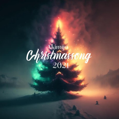 Christmassong 2021 | Boomplay Music