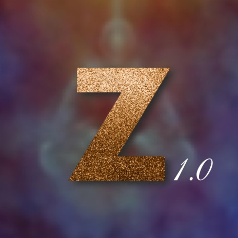 Z 1.0 | Boomplay Music