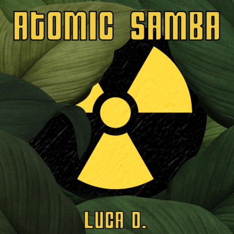 Atomic Samba | Boomplay Music
