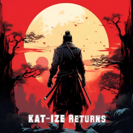 KAT-IZE Returns | Boomplay Music