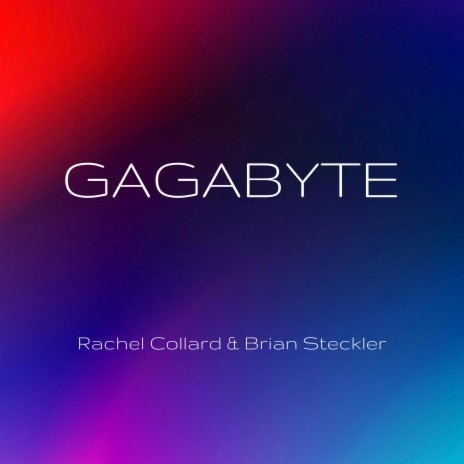 Gagabyte | Boomplay Music