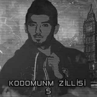 KODOMUN ZİLLİSİ 5