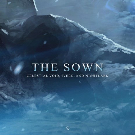 The Sown ft. IVEEN & Nightlark | Boomplay Music