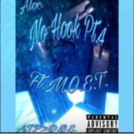 no hook ft. M.O.E.T. | Boomplay Music
