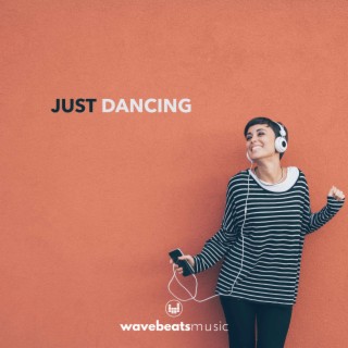 Just Dancing