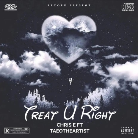 Treat U Right ft. TaeoTheArtist | Boomplay Music