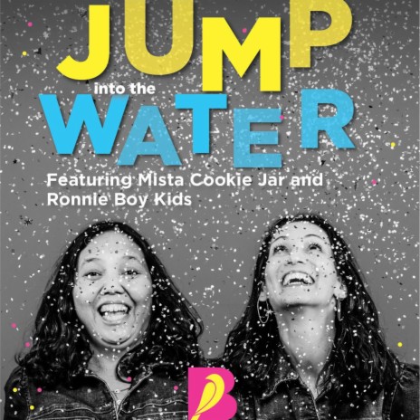 Jump into the Water ft. Suzi Shelton, Little Miss Ann, Mista Cookie Jar & Ronnie Boy Kids | Boomplay Music