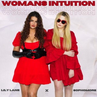 Woman's Intuition ft. Sophomore lyrics | Boomplay Music