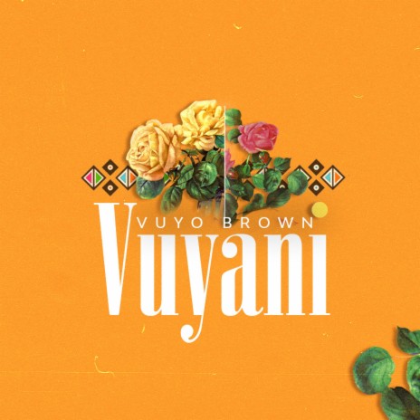 Vuyani | Boomplay Music