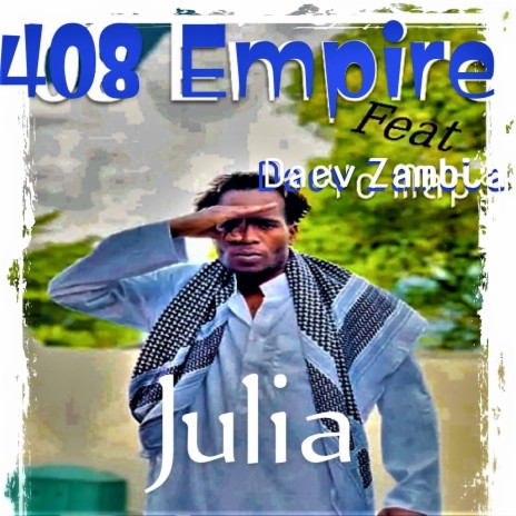 Julia (feat. Daev Zambia) | Boomplay Music