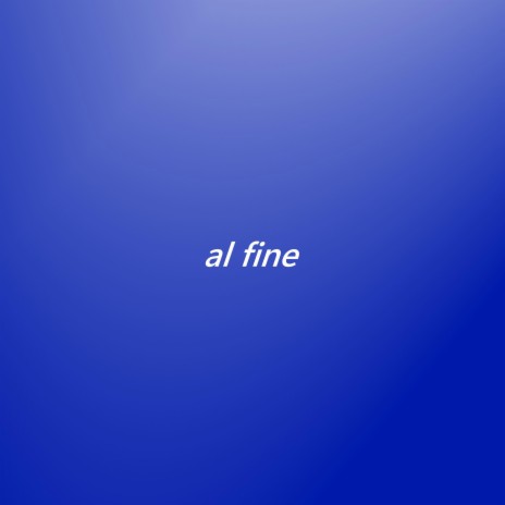 al fine | Boomplay Music