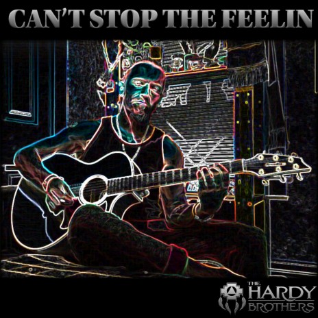 Can't Stop The Feelin' | Boomplay Music