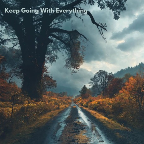 Keep Going With Everything (Radio Edit)