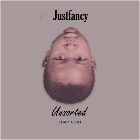 Unsorted Chapter 01 (2021) | Boomplay Music