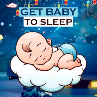 Get Baby To Sleep