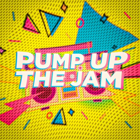Pump Up The Jam (Club Mix) | Boomplay Music