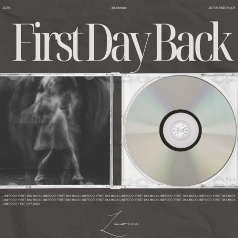 First Day Back | Boomplay Music